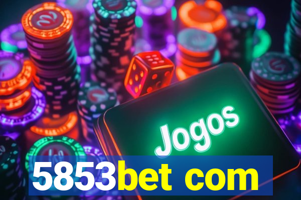 5853bet com